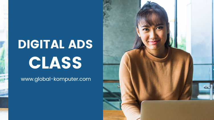 Ayo Belajar Digital Advertising di LKP Global Komputer